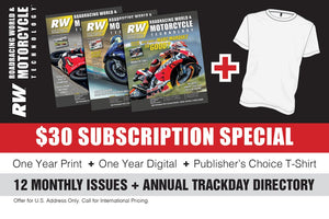 RoadRacing World - 1-YEAR PRINT + 1-YEAR DIGITAL + PUBLISHER'S CHOICE T-SHIRT